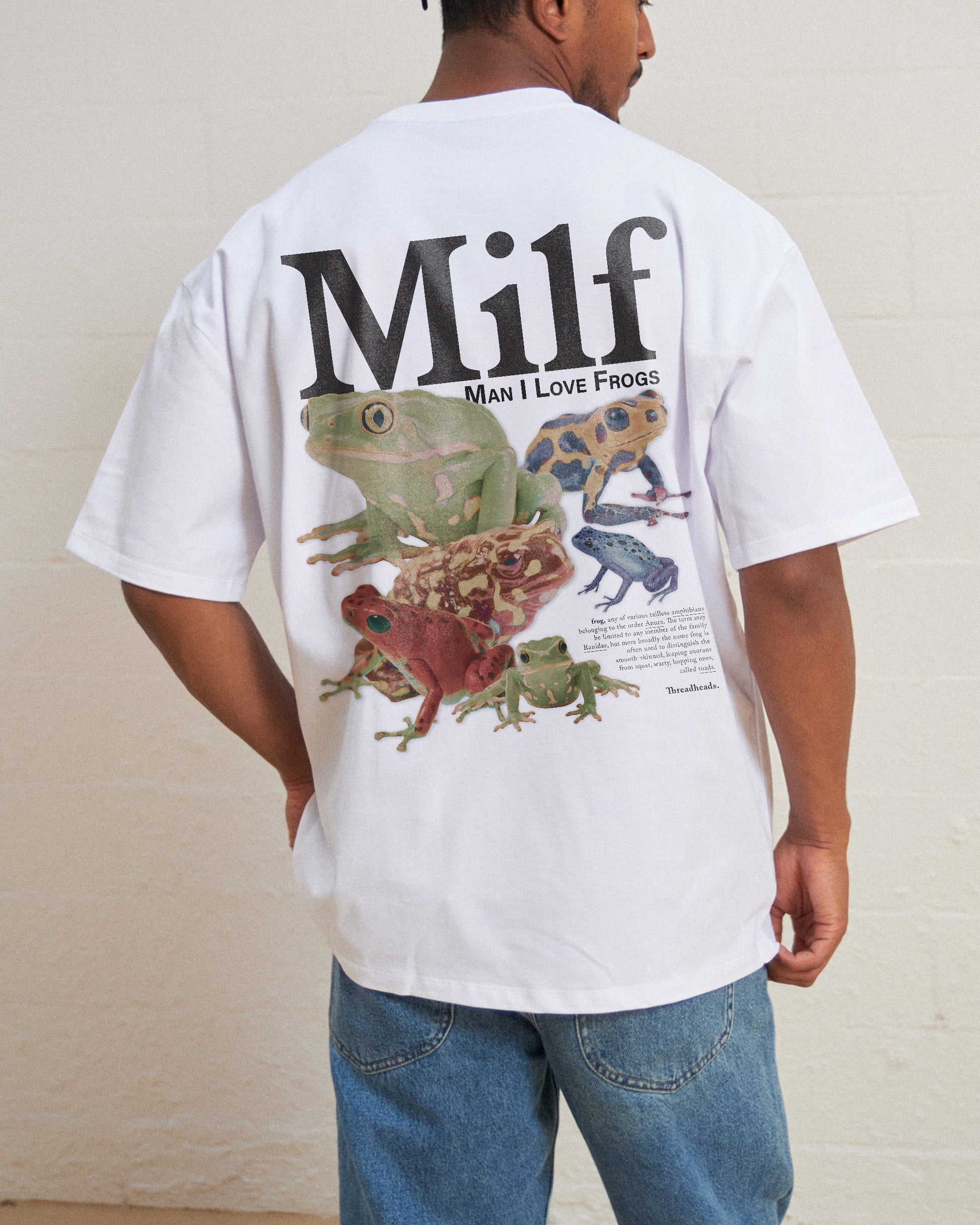 Man I Love Frogs Front and Back Oversized Tee