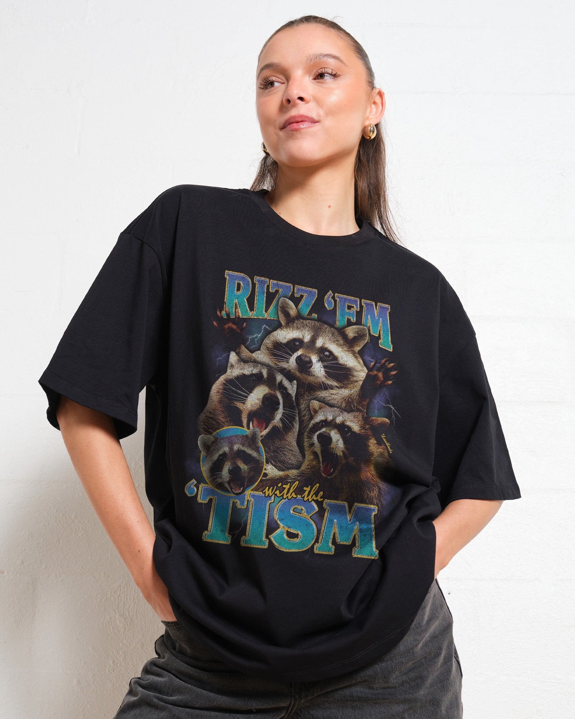Rizz 'Em With the 'Tism Oversized Tee