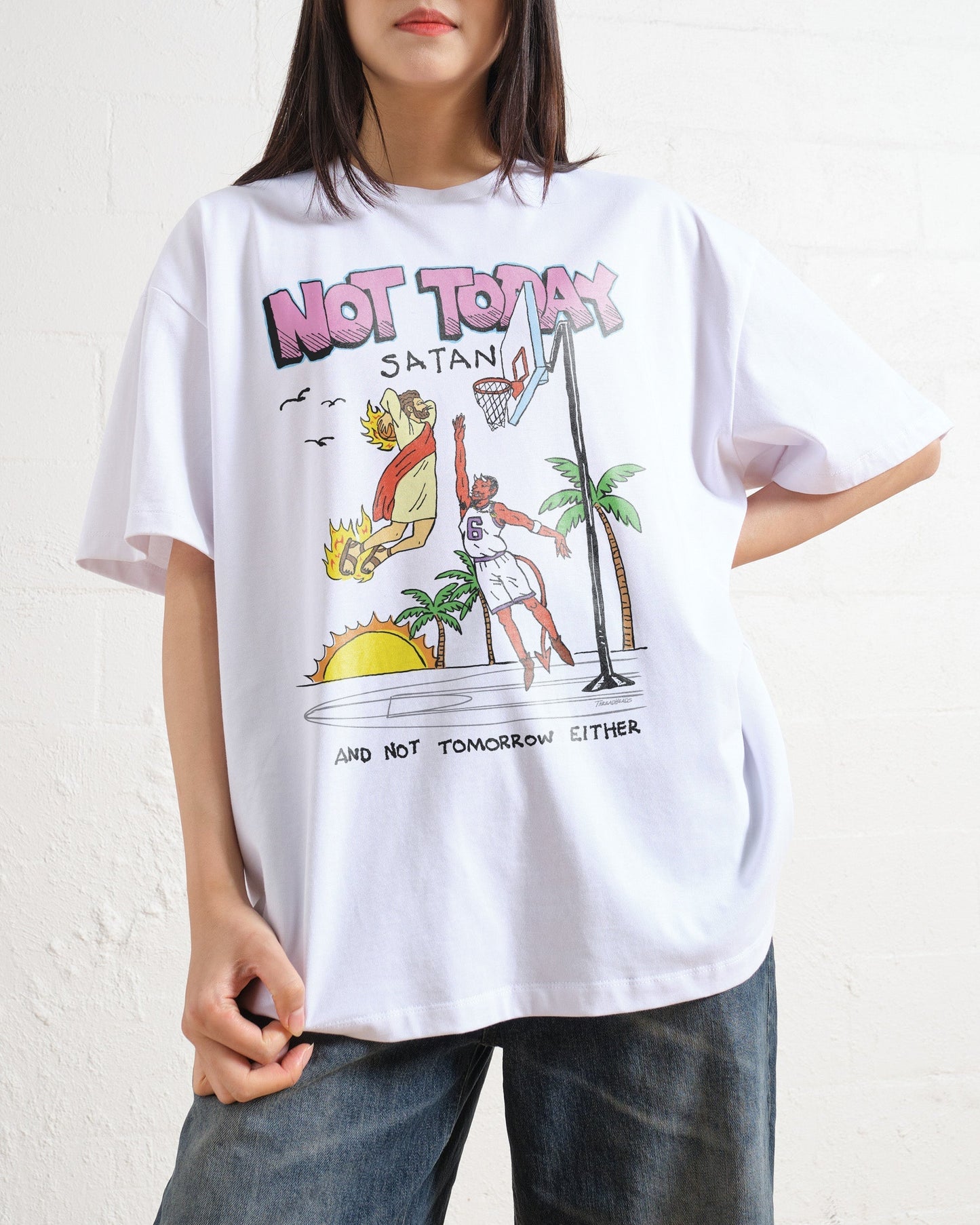 Not Today Satan Oversized Tee